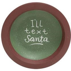 I'll Text Santa Dish Cup 2 Asstd.