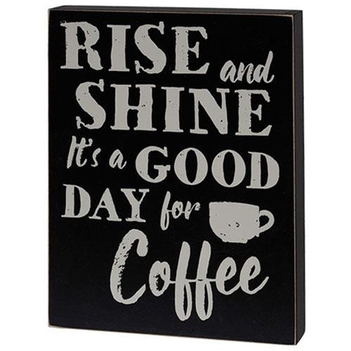 Rise & Shine Box Sign