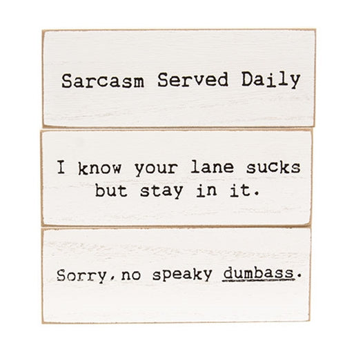 Sarcasm Served Daily Thin Rectangle Block - 3 Asstd.