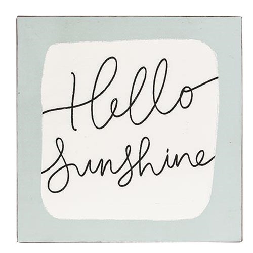 Hello Sunshine Metal Sign