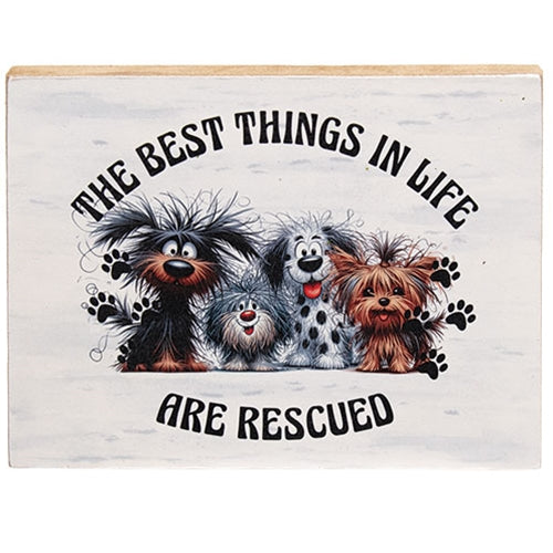 The Best Things In Life Are Rescued Block