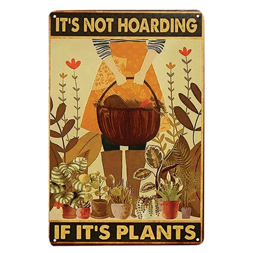 It's Not Hoarding Metal Sign - 8 x 12