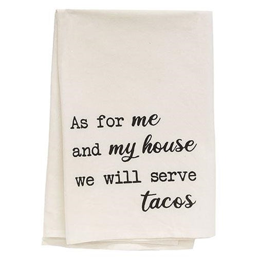 We Will Serve Tacos Dish Towel