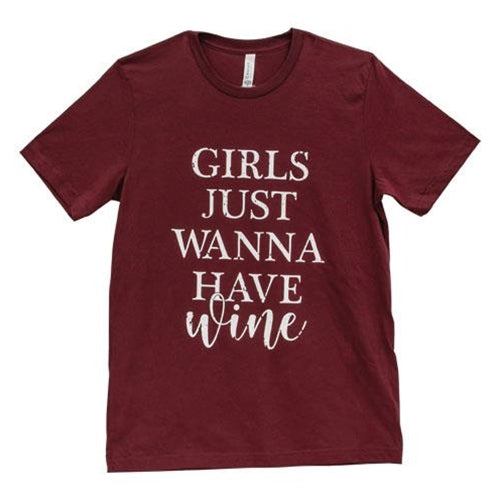 Girls Just Wanna Have Wine T-Shirt Heather Cardinal Small