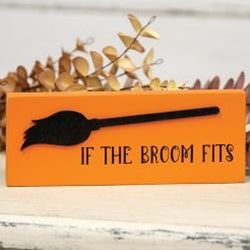If the Broom Fits Block Sign