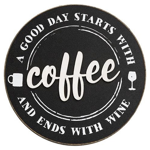 A Good Day Round Easel Sign
