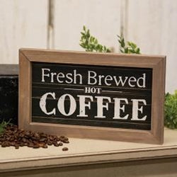 Fresh Brewed Hot Coffee Sign