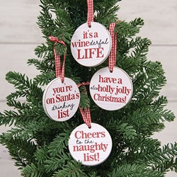 On Santa's Drinking List Round Ornament w/Ribbon - 4 Asstd.