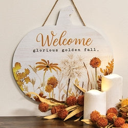 Welcome Glorious Golden Fall Hanging Pumpkin Sign