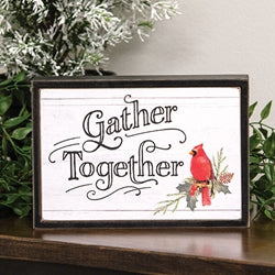 Gather Together Cardinal Box Sign