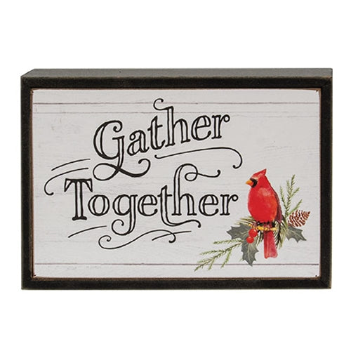 Gather Together Cardinal Box Sign