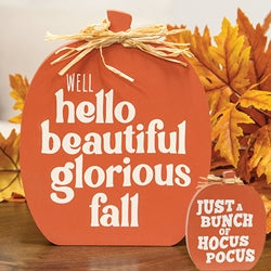 Hello Beautiful/Hocus Pocus 2-Sided Wooden Pumpkin Sitter