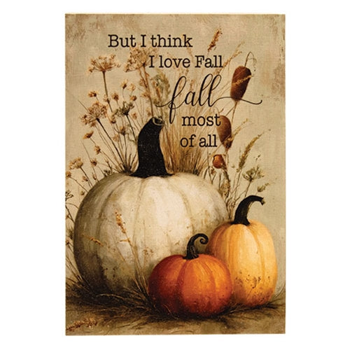 I Love Fall Most of All Block - 5.5"x8"