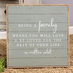 Being A Family Distressed Shiplap Sign