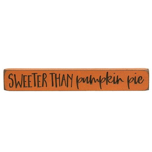Sweeter Than Pumpkin Pie Engraved Block 12"