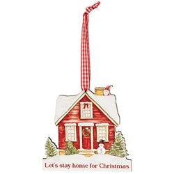 Let's Stay Home Snowy House Wooden Ornament - 3 Asstd.