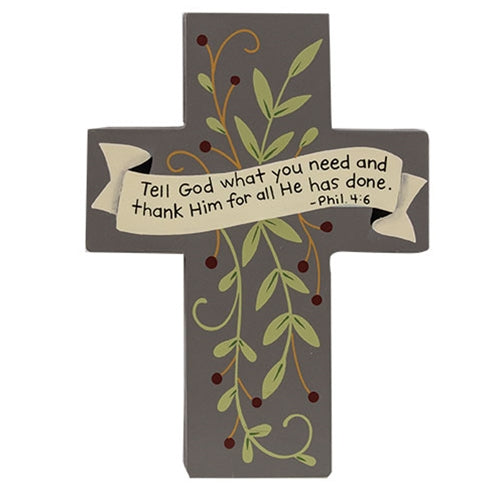 Tell God What You Need Cross