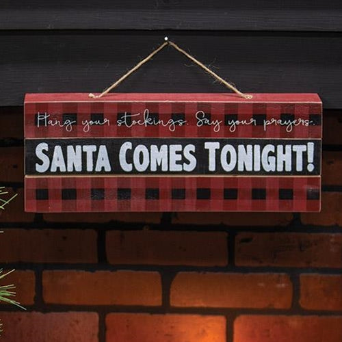 Santa Comes Tonight Sign