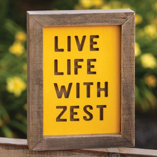 Live Life With Zest Frame