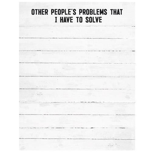 Other People's Problems Notepad