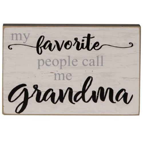 My Favorite People Call Me Grandma Block 2.75" x 4.25"