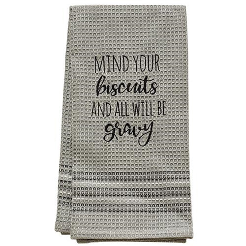 Mind Your Biscuits Dish Towel 20x28