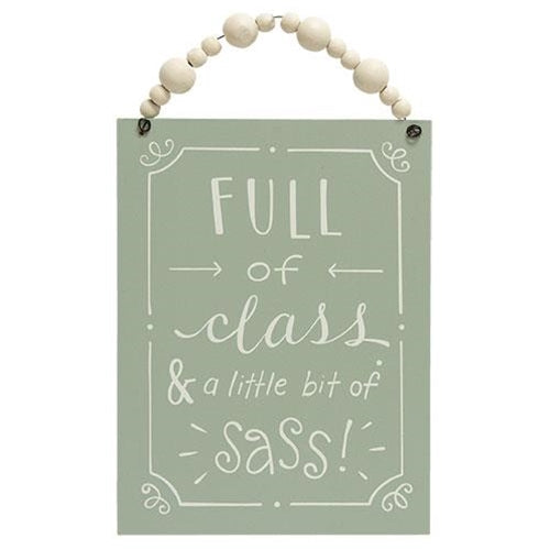 Full of Class & Sass Beaded Sign – Primitive Renditions