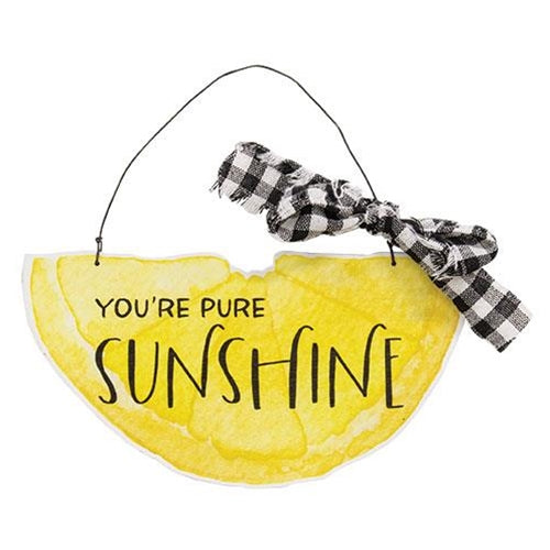 You're Pure Sunshine Hanging Sign