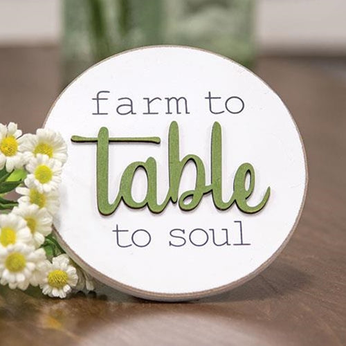 Farm to Table to Soul Round Easel Sign