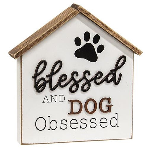 Blessed And Dog Obsessed House Shape Sitter