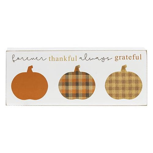 Forever Thankful Always Grateful Pumpkins Box Sign