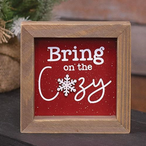 Bring on the Cozy Framed Sign