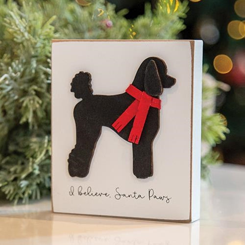 I Believe Santa Paws Poodle Block