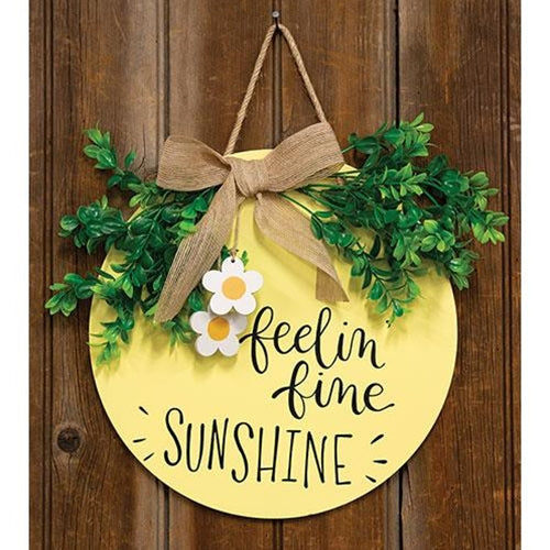 Feelin' Fine Sunshine Round Sign w/Greenery & Burlap Bow