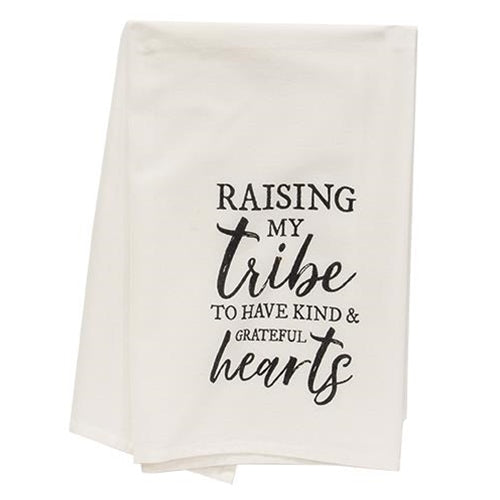 Raising My Tribe To Have Kind And Grateful Hearts Dish Towel