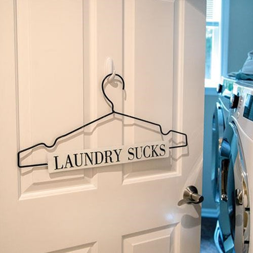 Laundry Sucks Hanger