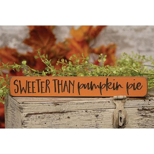 Sweeter Than Pumpkin Pie Engraved Block 12"