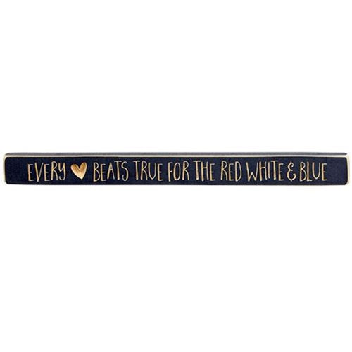 Every Heart Beats True for the Red White &  Blue Engraved Block 18"