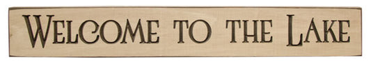 Welcome To The Lake Engraved Sign 24"