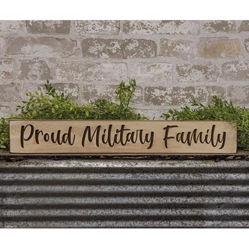 Proud Military Family Engraved Sign 24"