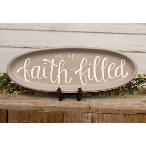 We Are Faith-Filled Oval Tray