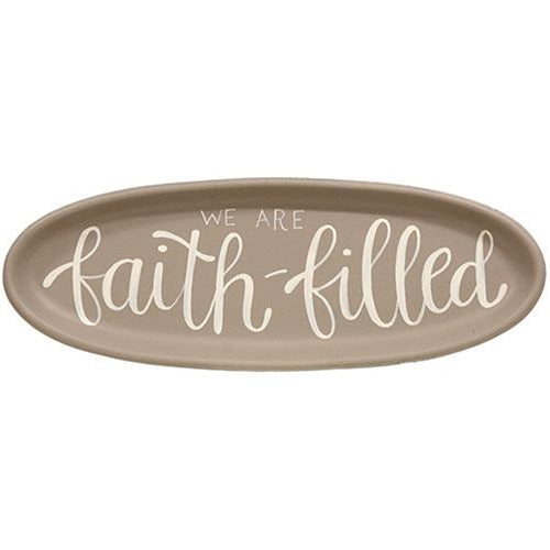 We Are Faith-Filled Oval Tray
