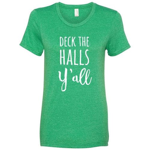 Deck the Halls Y'all T-Shirt Medium