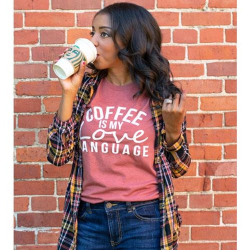 Coffee Is My Love Language T-Shirt Heather Clay Medium