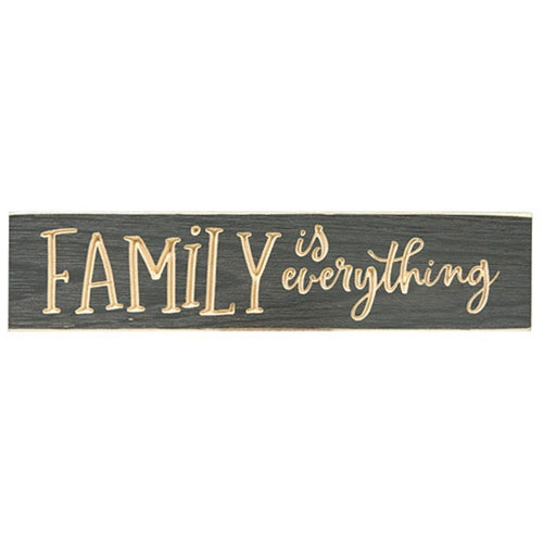 Family Is Everything Engraved Sign 16"